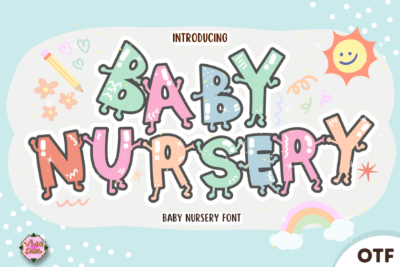 Baby-nursery: A Playful Display Font for Modern Campaigns