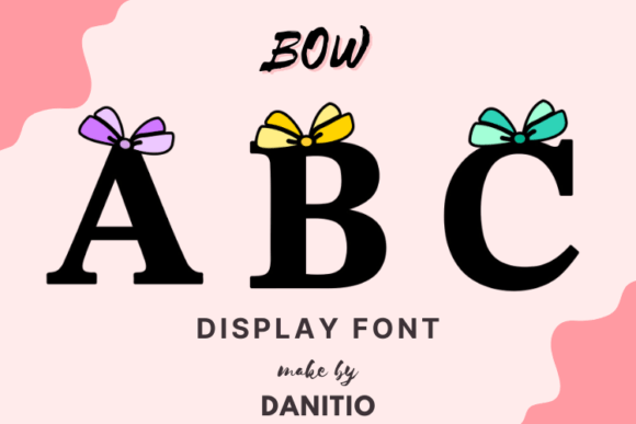 Bow: A Sweet Display Font for Modern Web Design