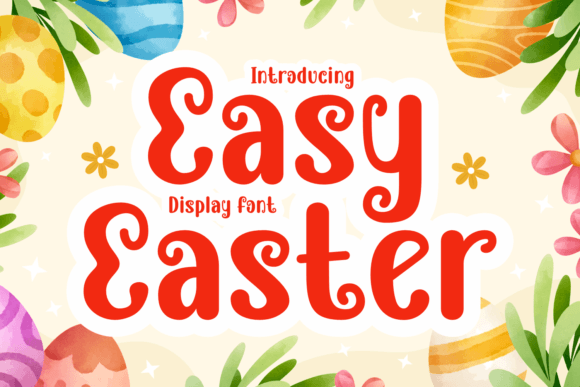 Easy Easter: The Playful Typeface for Festive Branding