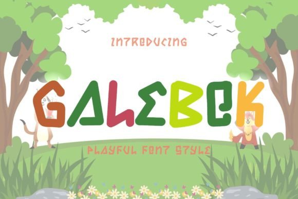 Galebok: A Cute Display Font for Playful Brand Identity