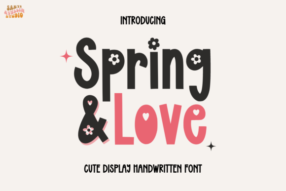 Spring and Love: The Perfect Display Font for Small Business Branding