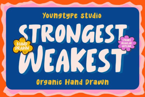 Strongest Weakest: A Brush Font Review for Bold Brand Identity