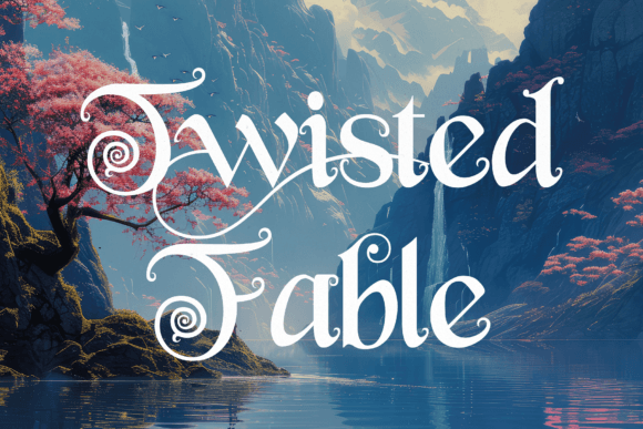 Twisted Fable: The Fantasy Display Font for Handmade Creators