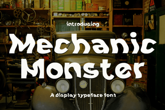 Why Mechanic Monster is the Perfect Display Font for Bold Branding